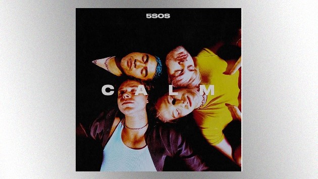 Stay ‘Calm’: 5 Seconds of Summer announces new album
